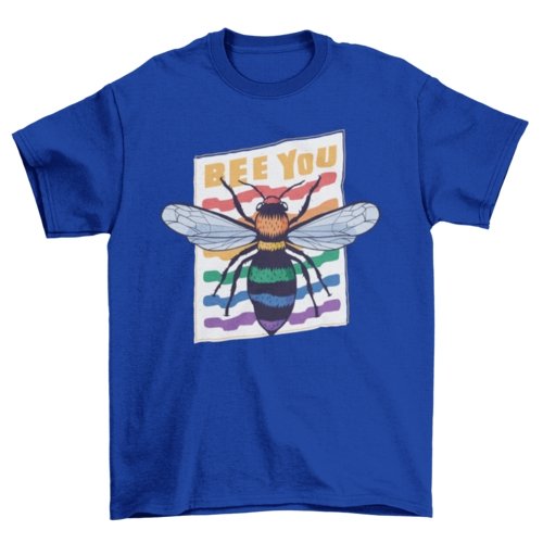 Pride Bee You Quote T-shirt - Pride Fire - VX187870UNGT7C2XL - T-shirts